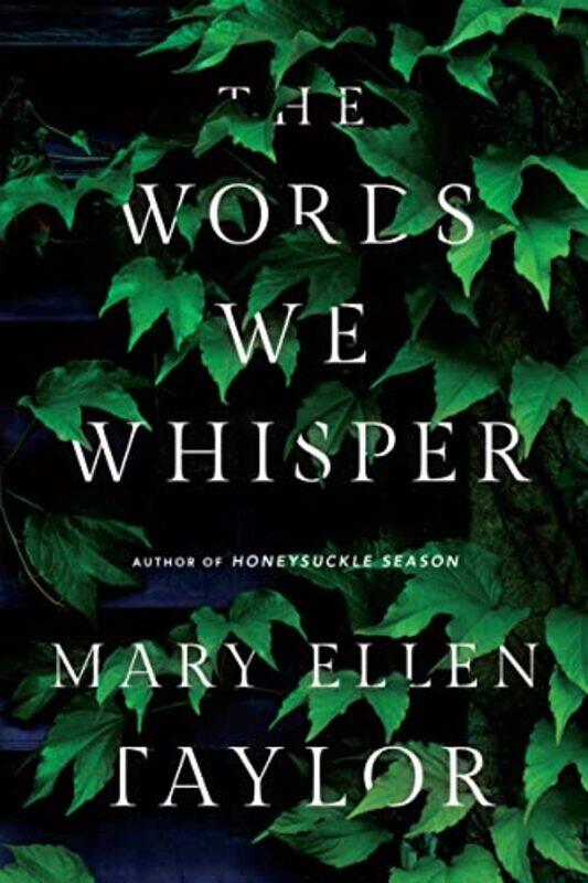 

Words We Whisper By Taylor Mary Ellen - Paperback