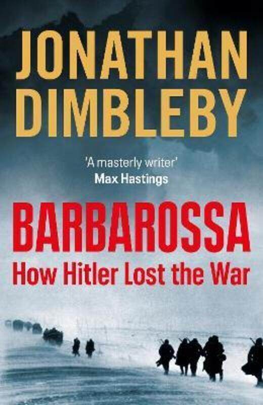 

Barbarossa: How Hitler Lost the War.paperback,By :Dimbleby, Jonathan