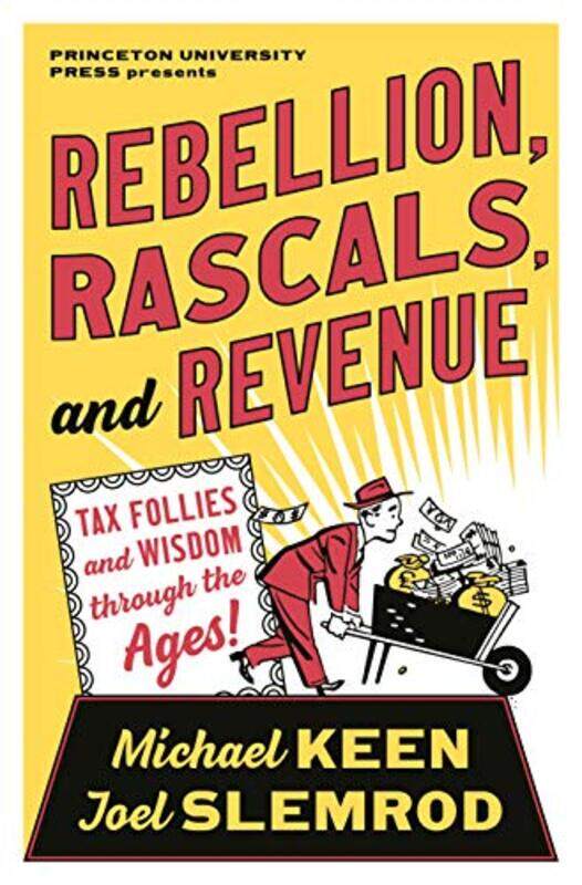 

Rebellion Rascals and Revenue by Roger M Enoka-Hardcover