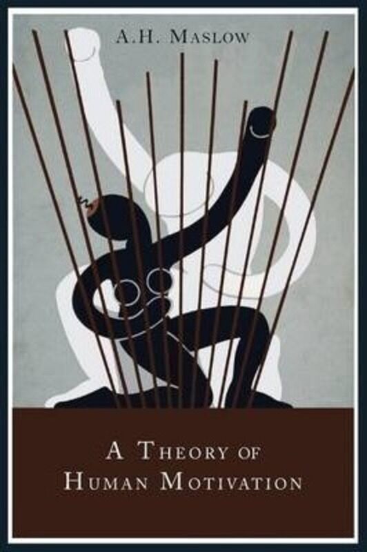 

A Theory of Human Motivation,Paperback,ByMaslow, Abraham H