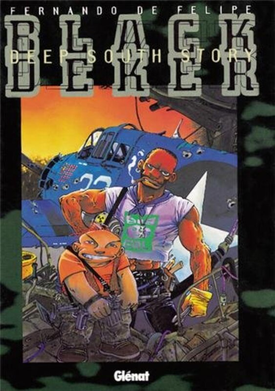 Black Deker, tome Deep South story,Paperback,By:Fernando de Felipe
