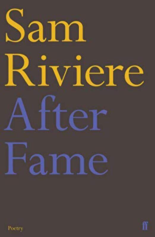 

After Fame by Sam Riviere-Paperback
