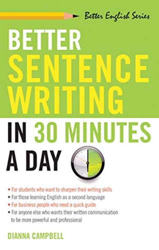 

Better Sentence Writing in 30 Minutes a Day by John Bournemouth University UK McAlaneyPeter J HillsTerri Cole-Paperback