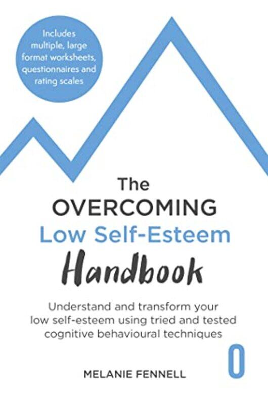 

The Overcoming Low Selfesteem Handbook by Dr Melanie Fennell-Paperback