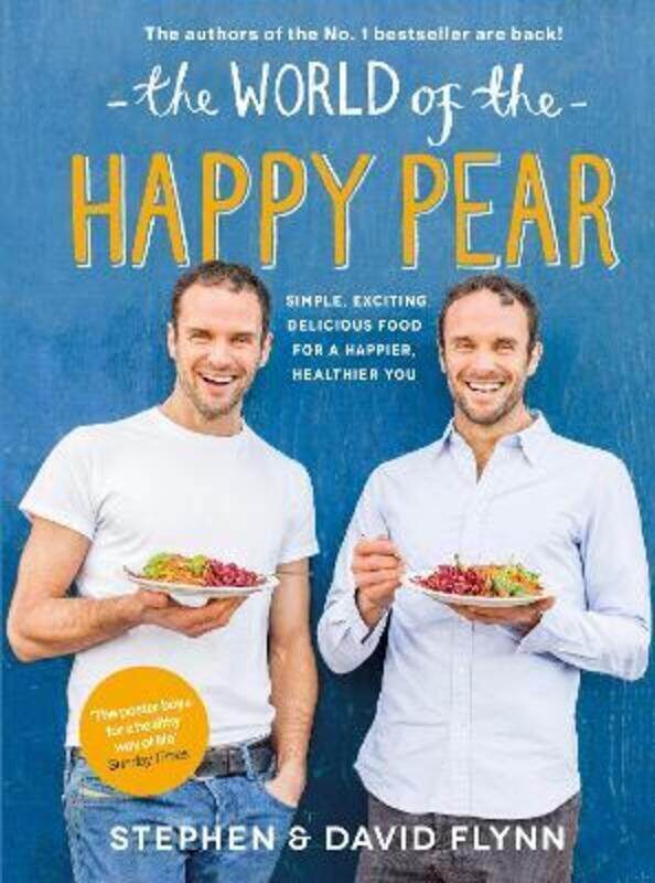 

The World of the Happy Pear,Hardcover, By:David Flynn