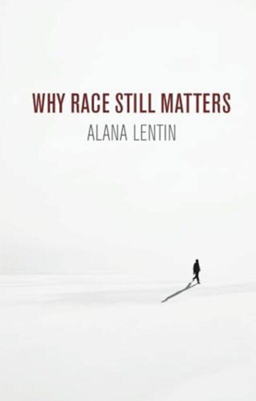 

Why Race Still Matters-Paperback