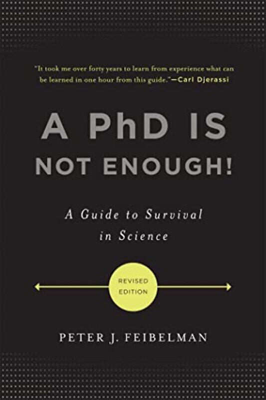 

A PhD Is Not Enough by Peter Feibelman-Paperback