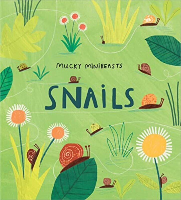 

Mucky Minibeasts Snails by Susie Williams-Paperback