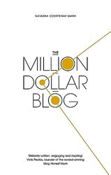 The Million Dollar Blog By Courtenay-Smith, Natasha - Paperback