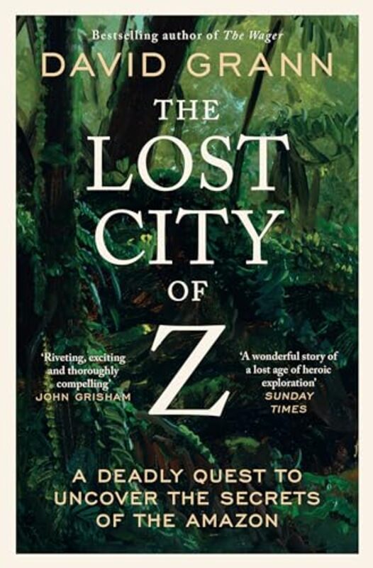 

The Lost City of Z by David Grann-Paperback