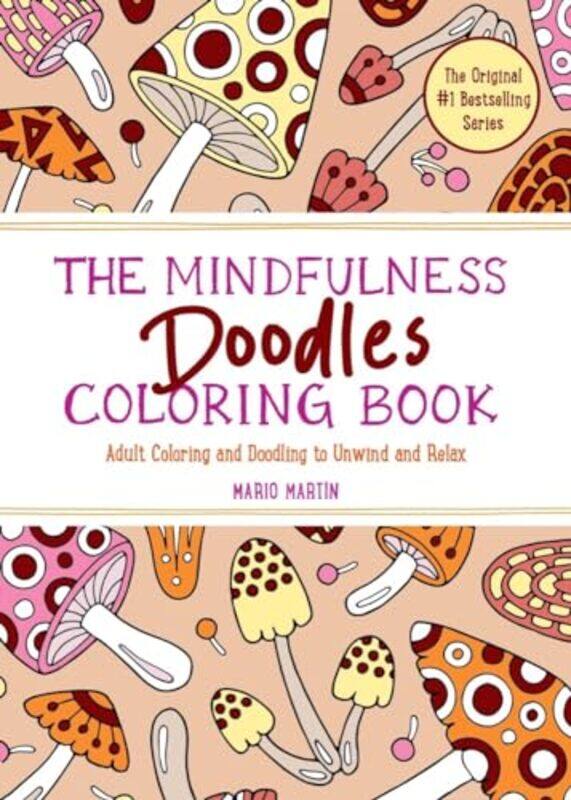 

The Mindfulness Doodles Coloring Book by Mario Martin-Paperback