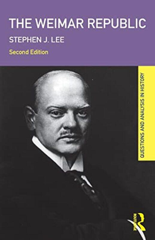 

The Weimar Republic by Stephen J Lee-Paperback