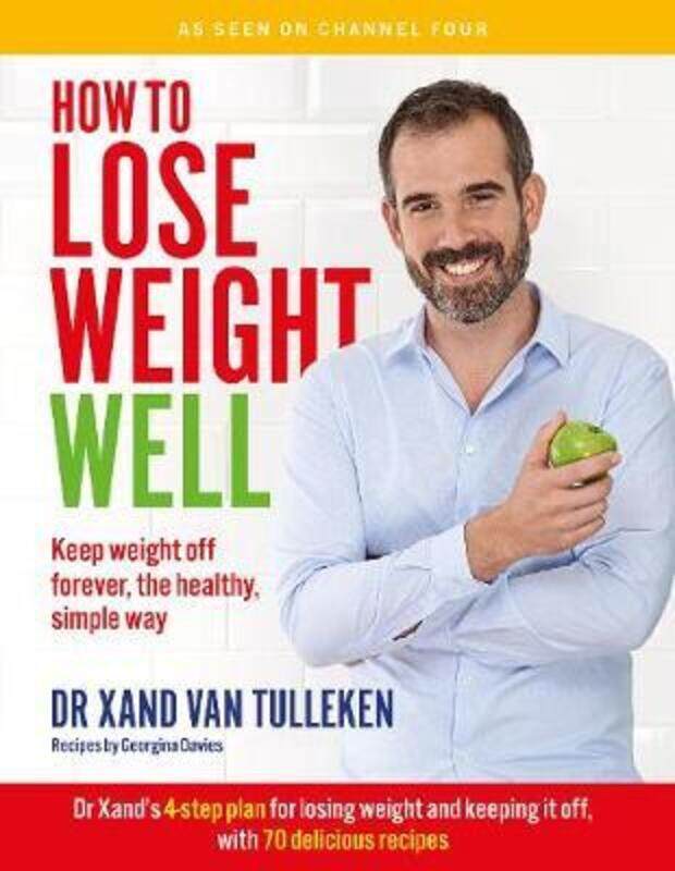 

How to Lose Weight Well.paperback,By :Dr. Xand van Tulleken