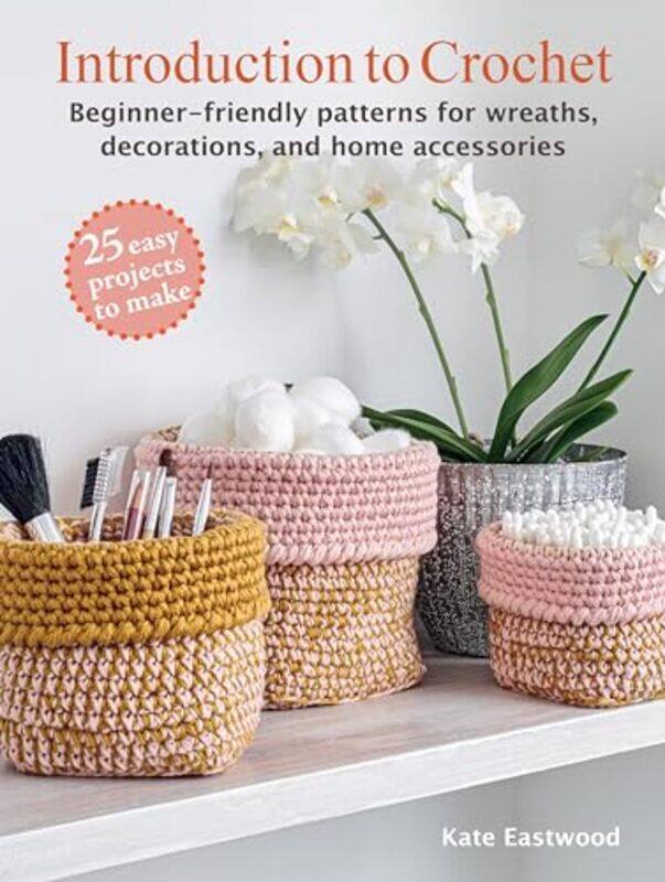 

Introduction To Crochet By Eastwood Kate - Paperback