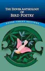 The Dover Anthology of Bird Poetry by Edited by Nicholas Zachariah KayNicholas Kay -Paperback