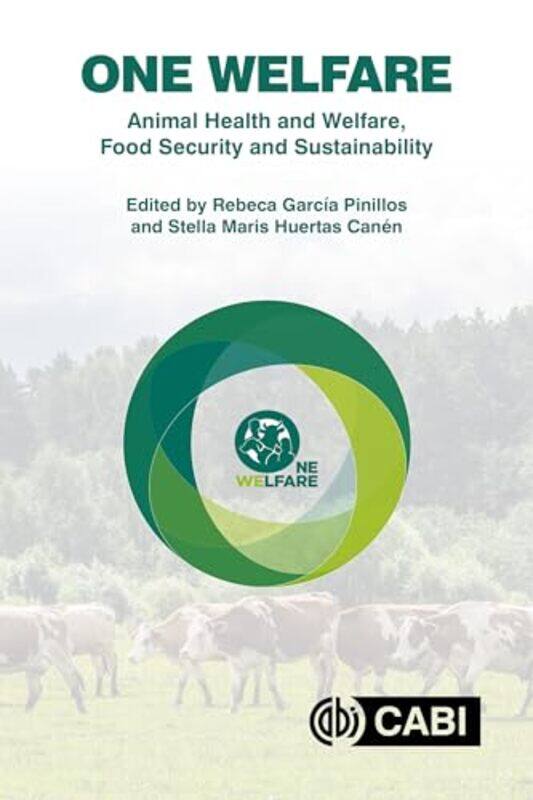 

One Welfare Animal Health and Welfare Food Security and Sustainability by TADHG DHONNAGAIN-Paperback