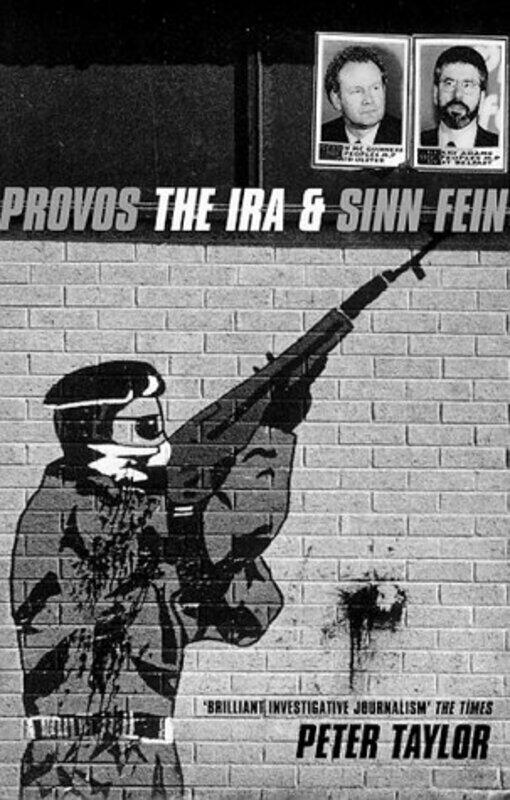 

The Provos The Ira And Sinn Fein By Taylor Peter - Paperback