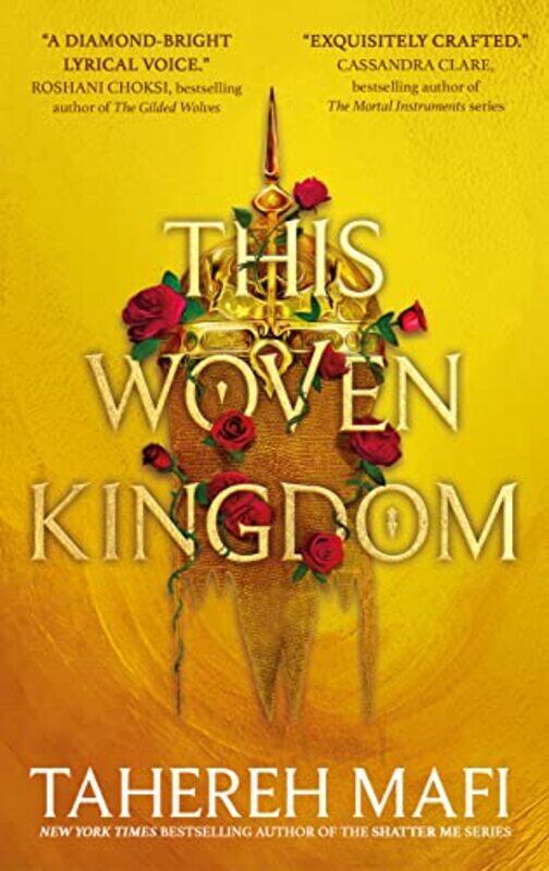 

This Woven Kingdom,Paperback,by:Tahereh Mafi