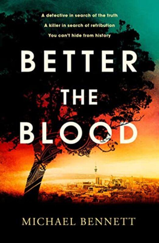 

Better the Blood,Paperback by Michael Bennett