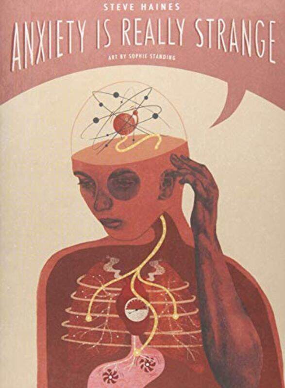 

Anxiety Is Really Strange By Haines, Steve - Standing, Sophie Paperback