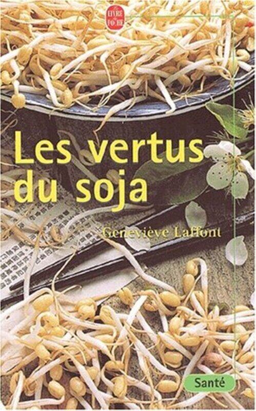 

Les Vertus du soja Paperback by Genevi ve Laffont