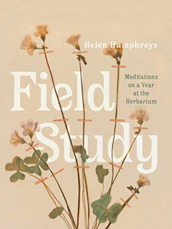 

Field Study by Helen Humphreys-Hardcover