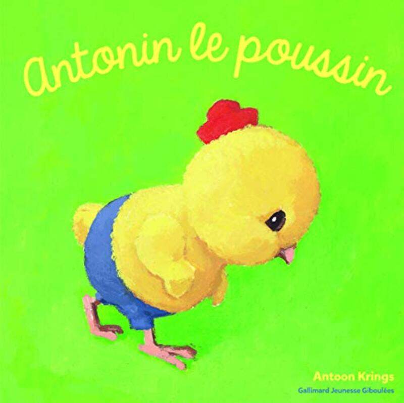 

Les Dr les de Petites B tes - Antonin le Poussin - D s 3 ans,Paperback by Antoon Krings