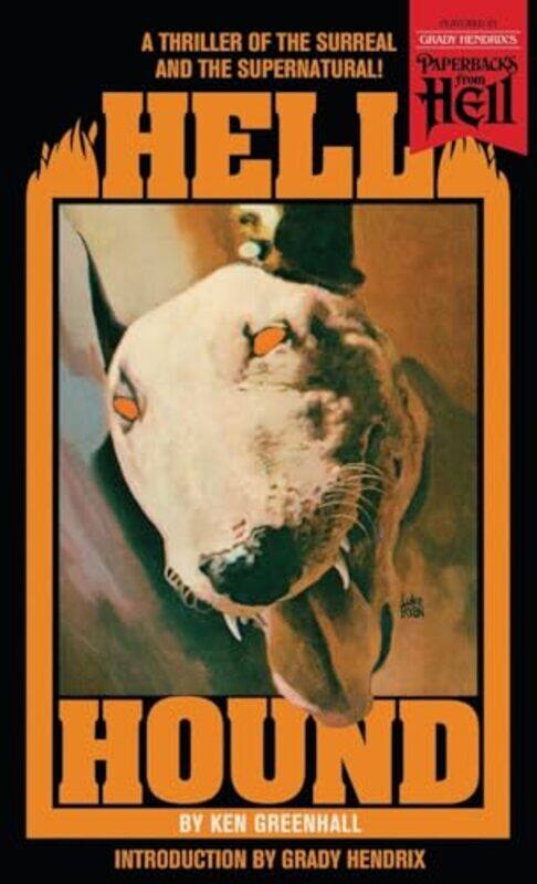 

Hell Hound Paperbacks from Hell by Ken Greenhall-Paperback