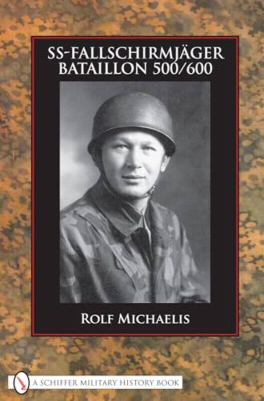 

SSFallschirmjagerBataillon 500600 by Rolf Michaelis-Hardcover