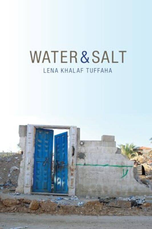 

Water and Salt by Tuffaha, Lena Khalaf..Paperback