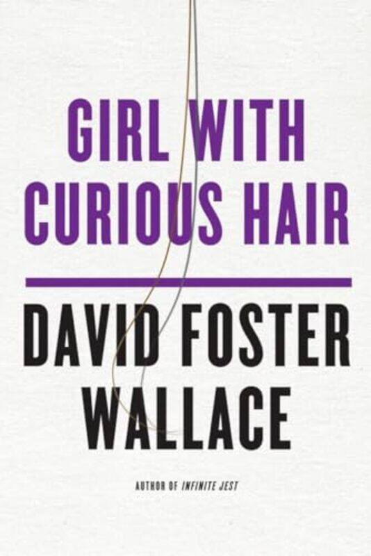 

Girl With Curious Hair By Wallace David Foster - Paperback