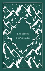 The Cossacks , Hardcover by Tolstoy, Leo