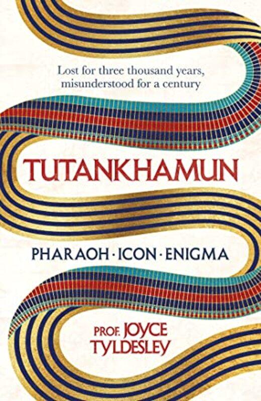 

TUTANKHAMUN by Joyce Tyldesley-Paperback