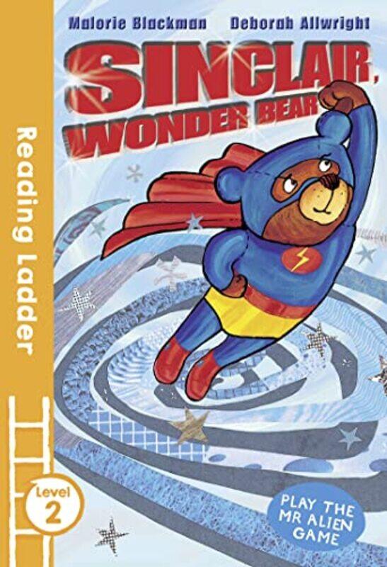 

Sinclair the Wonder Bear by Malorie BlackmanDeborah Allwright-Paperback
