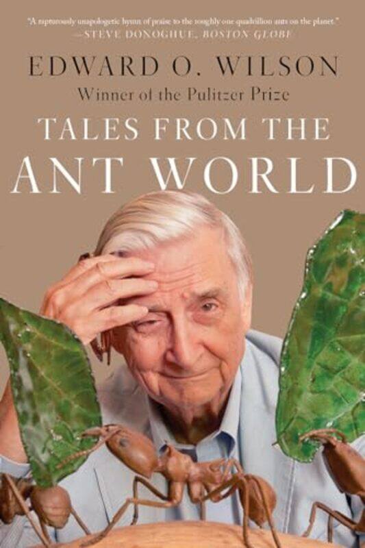 

Tales From The Ant World By Wilson Edward O - Paperback