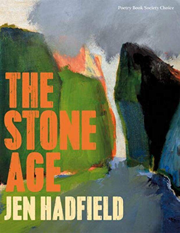 

The Stone Age by Jen Hadfield-Paperback