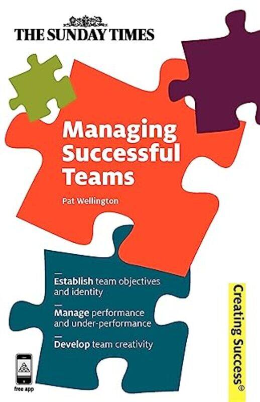 

Managing Successful Teams Paperback by Pat Wellington