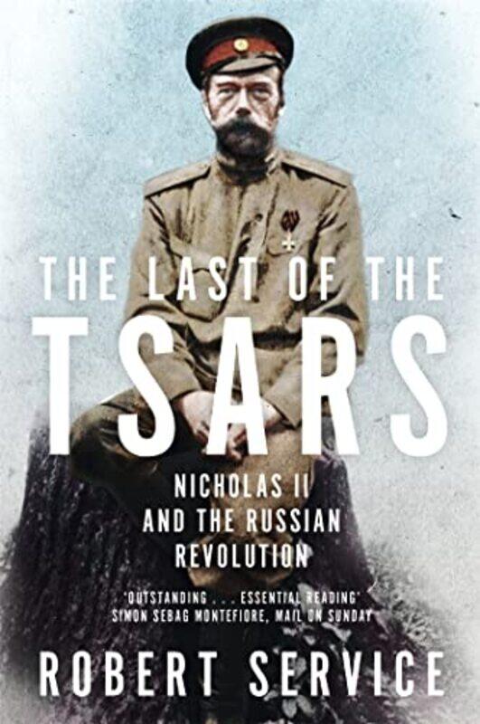 

The Last of the Tsars,Paperback,by:Robert Service