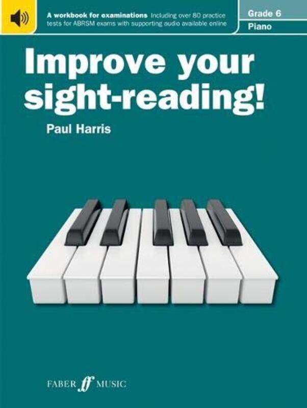 

Piano Grade 6 Improve Your Sightreading! by Paul Harris Paperback