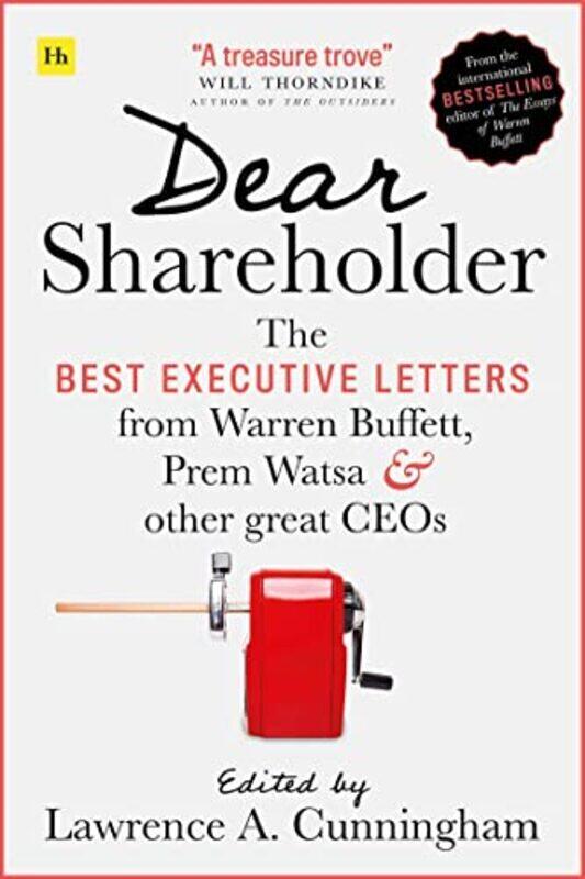 

Dear Shareholder: The best executive letters from Warren Buffett, Prem Watsa and other great CEOs,Paperback,By:Cunningham, Lawrence A.