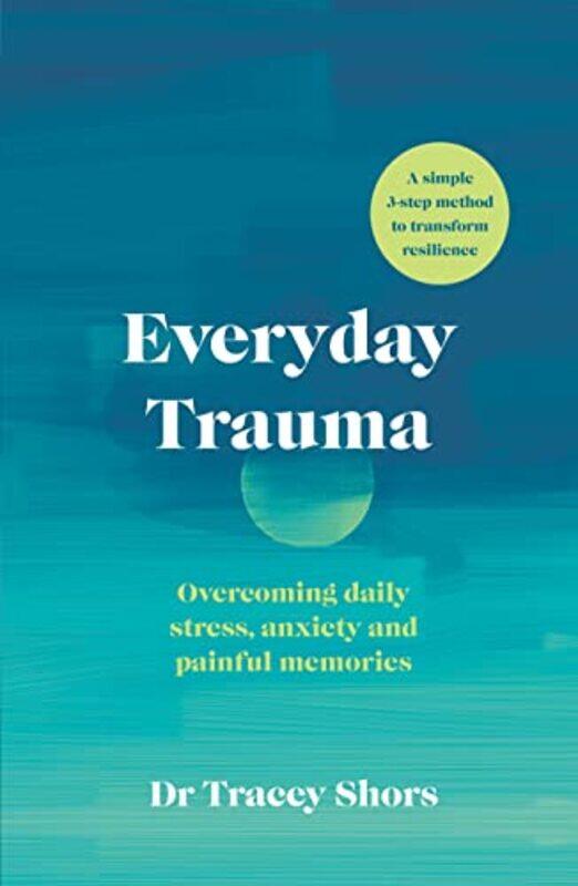 

Everyday Trauma by Gareth MooreHelena M Gellersen-Paperback