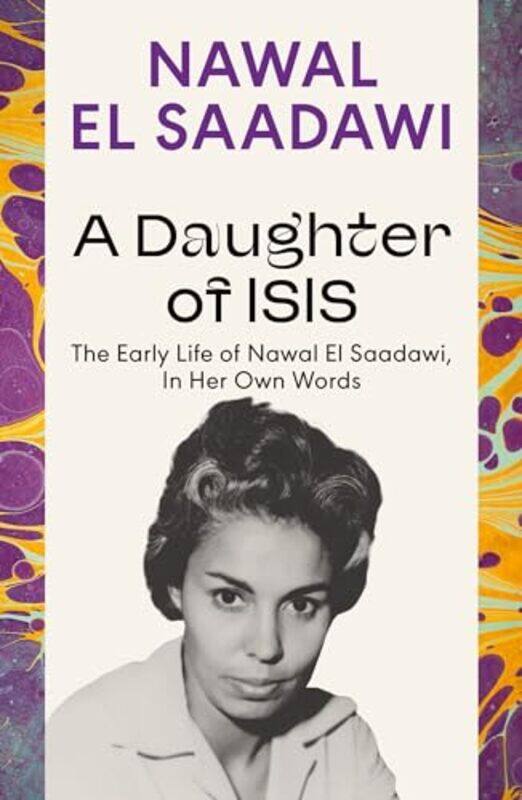 

A Daughter of Isis by Nawal El Saadawi -Paperback