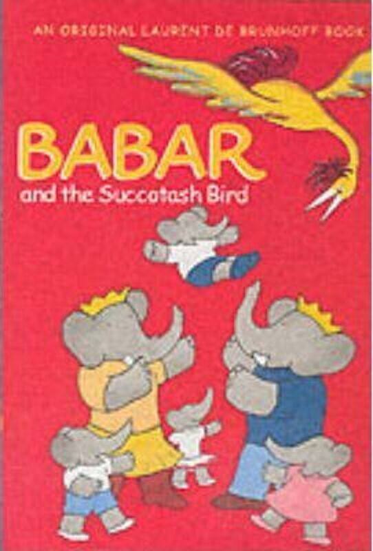 

Babar and the Succotash Bird (Babar S.).Hardcover,By :Laurent de Brunhoff