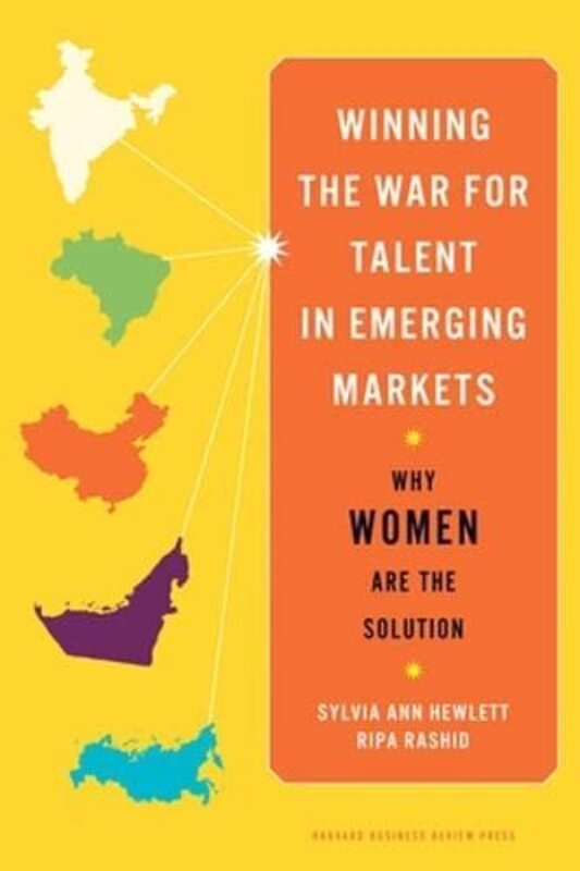 

Winning the War for Talent in Emerging Markets: Why Women Are the Solution , Hardcover by Hewlett, Sylvia Ann - Rashid, Ripa