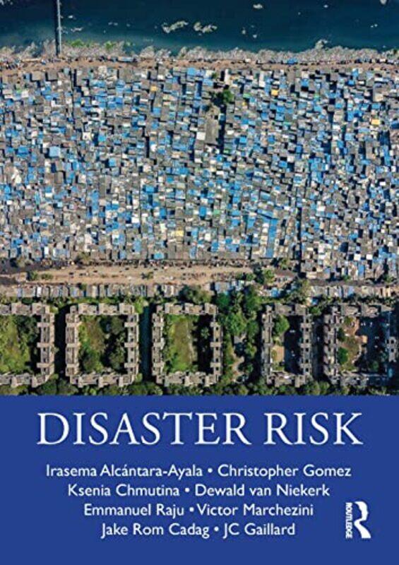 

Disaster Risk by Perry GordonSteve JudkinsSteve Lucas-Paperback