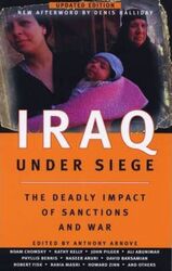 ^(R)Iraq Under Siege, The Deadly Impact of Sanctions and War.paperback,By :Arnove, Anthony