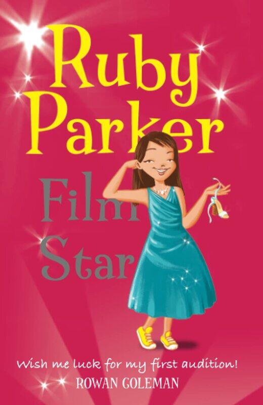 

Ruby Parker: Film Star, Paperback Book, By: Rowan Coleman