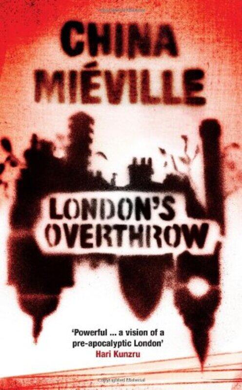 

Londons Overthrow by China Mieville-Paperback