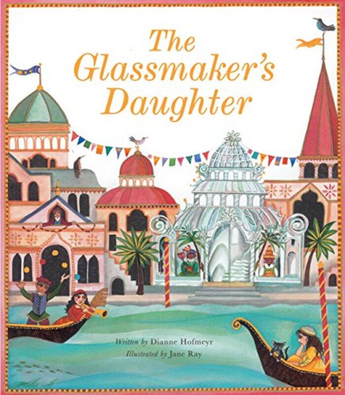 

The Glassmakers Daughter by Dianne HofmeyrJane Ray-Paperback