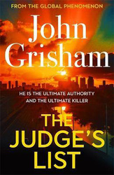 The Judge's List: John Grisham's latest breathtaking bestseller, Hardcover Book, By: John Grisham